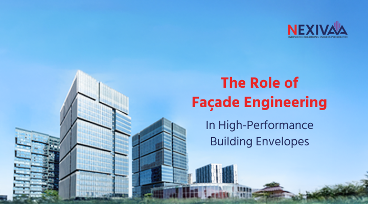 Nexivaa smart facade engineering solutions for sustainable and modern architecture