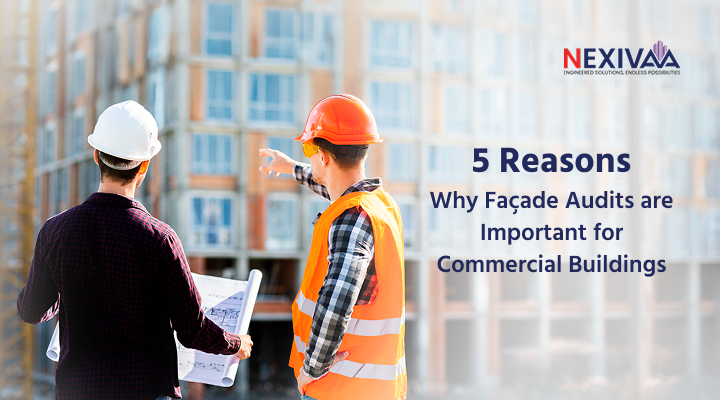 Nexivaa offers expert façade audits to ensure the safety and performance of commercial buildings.